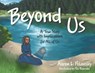 Beyond Us - Aaron L Polansky - 9781949595581