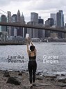 Glacier Elegies - Jaanika Peerna ; Zoe Foster - 9781949597172