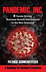 Pandemic, Inc. - Patrick Schwerdtfeger - 9781949642407