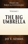 The Big Umbrella - Jay E Adams - 9781949737646
