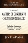 Adams, J: Matters of Concern to Christian Counselors - Jay E Adams - 9781949737684
