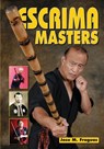 Escrima Masters - Jose M. Fraguas - 9781949753059