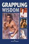 Grappling Wisdom - Jose M. Fraguas - 9781949753141