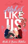 Alphas Like Us (Special Edition) - Krista Ritchie ; Becca Ritchie - 9781950165490