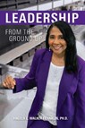 Leadership From the Ground Up - Angela L. Walker Franklin - 9781950790142