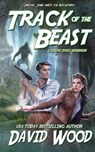 Track of the Beast: A Brock Stone Adventure - WOOD,  David - 9781950920198