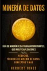 Mineria de Datos - Herbert Jones - 9781950922352