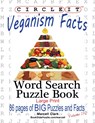 Circle It, Veganism Facts, Word Search, Puzzle Book - Marcell Clark ; Mark Schumacher - 9781950961160