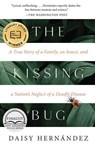 The Kissing Bug - Daisy Hernández - 9781951142537