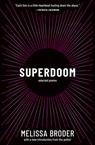 Superdoom: Selected Poems - Melissa Broder - 9781951142650