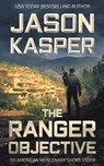 The Ranger Objective - KASPER,  Jason - 9781951249472