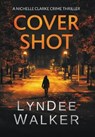 Cover Shot - WALKER,  LynDee - 9781951249557