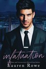 Infatuation - ROWE,  Lauren - 9781951315023