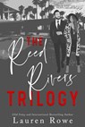 The Reed Rivers Trilogy - Lauren Rowe - 9781951315368