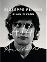 Giuseppe Penone, Alain Elkann: 474 Answers - Giuseppe Penone ; Alain Elkann - 9781951449858