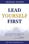 Lead Yourself First - GracePoint Publishing ; Michael Wader - 9781951694708