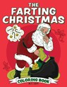 The Farting Christmas Coloring Book - M T Lott - 9781951728045