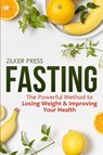 Fasting - Zilker Press - 9781951791605