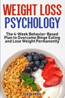 Weight Loss Psychology - Zilker Press - 9781951791636