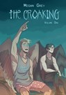 The Croaking Volume 1 - Megan J. Grey - 9781952126321