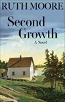 Second Growth - Ruth Moore - 9781952143328