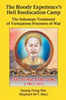 The Bloody Experience's Hell Reeducation Camp - Quang Hong Mac (Raphael M V Mac) - 9781952269080