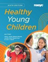 Healthy Young ChildrenSixth Edition - Alicia L. Haupt ; Brittany Massare ; Jennifer Nizer - 9781952331213