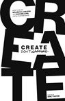 Create Don't Capture - Eric Thayne - 9781952654909