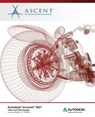 Autodesk Inventor 2021: Tube and Pipe Design: Autodesk Authorized Publisher - Ascent - Center for Technical Knowledge - 9781952866654