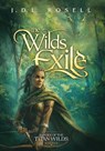 The Wilds Exile: An Epic Fantasy Novel (Ranger of the Titan Wilds, Book 4) - J. D. L. Rosell - 9781952868559