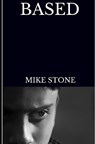 Based - STONE,  Mike - 9781953006080