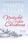 Nantucket White Christmas - Pamela M. Kelley - 9781953060389