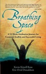 Breathing Space - ROSS,  Kevin Kitrell ; Donaldson, Eric Ovid - 9781953307378
