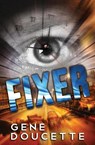 Fixer - Gene Doucette - 9781953637086