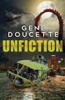 Unfiction - Gene Doucette - 9781953637109