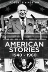 American Stories - LIVINGSTON,  Robert - 9781953731739