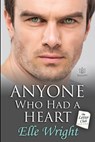 ANYONE WHO HAD A HEART - Elle Wright - 9781953810038