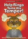Help Ringo Tame His Temper - Sarah Beliza Tucker - 9781953979179