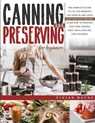 Canning and Preserving for Beginners - Vivian Bayne - 9781954151000