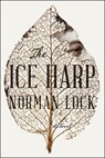 The Ice Harp - Norman Lock - 9781954276178