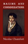 Maxims and Considerations - Nicolas Chamfort - 9781954357365
