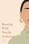 Running Wild Novella Anthology, Volume 5 - GIBB,  Katrin ; Russell, Sarah ; Cunningham, James - 9781955062503