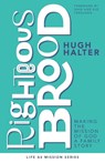 Righteous Brood - Hugh Halter - 9781955142298