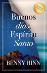 Buenos Días, Espíritu Santo - Benny Hinn - 9781955682268