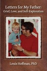 Letters for My Father - Louis Hoffman - 9781955737661