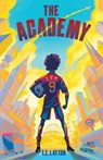 The Academy - T.Z. Layton - 9781955804097