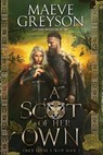 A Scot of Her Own - Maeve Greyson - 9781956003963