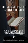 The Repenter is the Beloved of God - ¿yatull¿h Bash¿r¿ al-Najaf¿ - 9781956276633