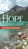 Hope in Isolation - Rebecca Carpenter - 9781956520095
