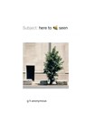 here to be seen - G H Anonymous - 9781956864533